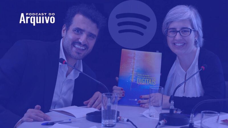 Prata da Casa vira podcast: Política de Gestão e Preservação Digital, com Camila Brandi e Thiago Nicodemo